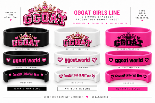 Final GGOAT girls bracelet colors with pink bling on black and white, black logo on hot pink, ggoat.world on back, Greatest Girl of All Time inside